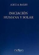 Iniciación Humana y Solar