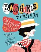 Bad Girls of Fashion