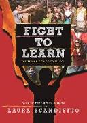 Fight to Learn: The Struggle to Go to School