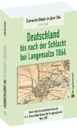 Deutschland bis nach der Schlacht bei Langensalza 1866