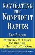 Navigating the Nonprofit Rapids: Strategies & Tactics for Running a Nonprofit Company