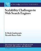 Scalability Challenges in Web Search Engines