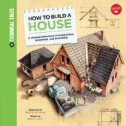 How to Build a House (Technical Tales)