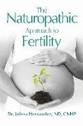 The Naturopathic Approach to Fertility