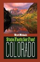 State Facts for Fun! Colorado