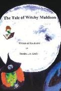 Tale of Witchy Muldoon: Volume 1