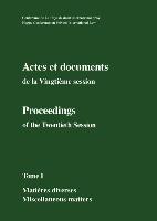 Actes et Documents de la Vingtieme Session / Proceedings of the Twentieth Session