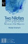 Two Nilofars: Before and After Migration