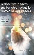 Perspectives in Micro- And Nanotechnology for Biomedical Applications