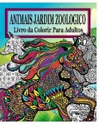 Animais Do Jardim Zoologico Livro Da Colorir Para Adultos