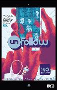 Unfollow Vol. 1: 140 Characters