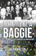 Born to Be a Baggie: A West Bromwich Albion Supporter's 50-Year Odyssey