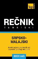 Srpsko-Malajski Tematski Recnik - 3000 Korisnih Reci