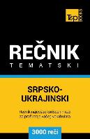 Srpsko-Ukrajinski Tematski Recnik - 3000 Korisnih Reci