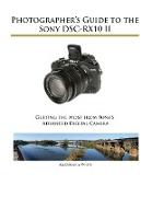 Photographer's Guide to the Sony Dsc-Rx10 II