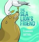 The Sea Lion's Friend