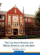 The Louisiana School for Math, Science, and the Arts: The First 30 Years