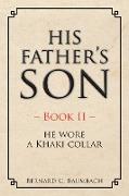 His Father's Son - Book II -