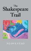 The Shakespeare Trail