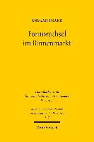 Formwechsel im Binnenmarkt