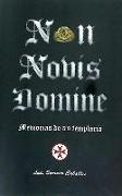 NON NOBIS NOMINE