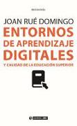 Entornos de aprendizaje digitales y calidad de la educación superior