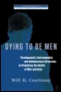 Dying to be Men