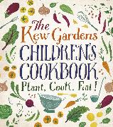 The Kew Gardens Children's Cookbook