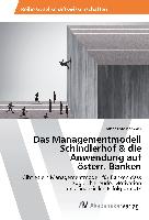 Das Managementmodell Schindlerhof & die Anwendung auf österr. Banken