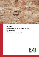 Garbatella. Nascita di un quartiere