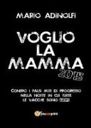 Voglio la mamma 2015