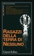 Ragazzi della terra di nessuno