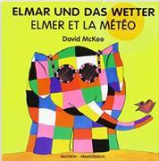 Elmar und das Wetter - Elmer et la Météo