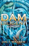 Dam Diligent