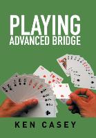 Playing Advanced Bridge