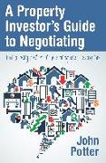 A Property Investor's Guide to Negotiating