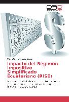 Impacto del Régimen Impositivo Simplificado Ecuatoriano (RISE)