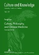 Culture, Philosophy, and Chinese Medicine