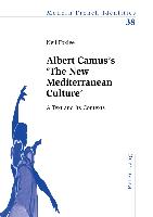 Albert Camus¿s ¿The New Mediterranean Culture¿