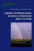 Liminal Borderlands in Irish Literature and Culture