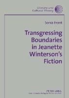 Transgressing Boundaries in Jeanette Winterson¿s Fiction