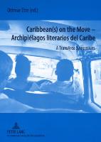 Caribbean(s) on the Move - . Archipiélagos literarios del Caribe