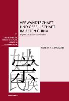 Verwandtschaft und Gesellschaft im alten China