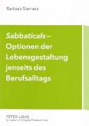 «Sabbaticals»¿ Optionen der Lebensgestaltung jenseits des Berufsalltags