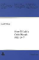 Hans Fallada's Crisis Novels 1931-1947