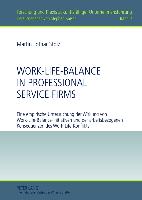 Work-Life-Balance in Professional Service Firms