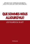 Que sommes-nous aujourd¿hui ?