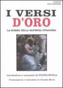 I versi d'oro. La summa della sapienza pitagorea. Testo greco a fronte