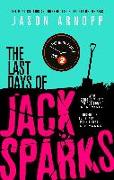 The Last Days of Jack Sparks