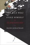 The Man Who Stole Himself